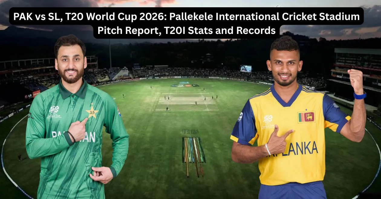 PAK vs SL, Copa Mundial T20 2026: Informe de campo del estadio internacional de críquet Pallekele, estadísticas y récords de T20I