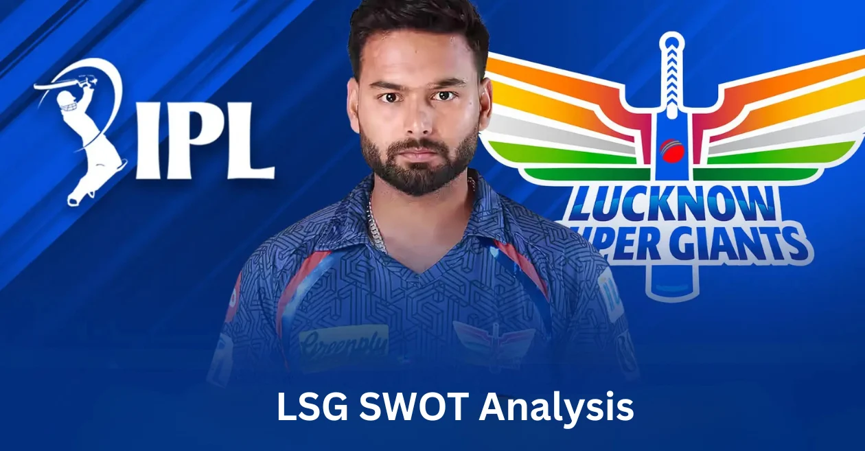 Análisis FODA de los supergigantes de Lucknow: revisión de LSG antes de la IPL 2026