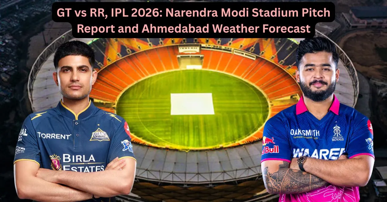 GT vs RR, IPL 2026: Informe previo del estadio Narendra Modi y pronóstico del tiempo en Ahmedabad